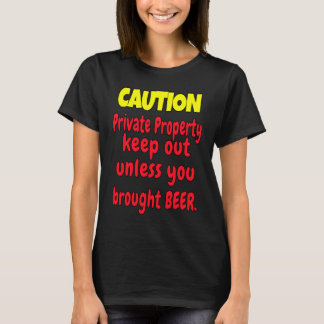 Camiseta Humor Sarcástico Cuidado Propriedade Privada Proib