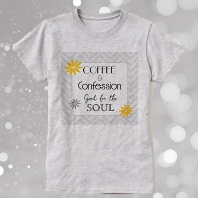 Camiseta Humor Soulful! Café e confissões (Criador carregado)