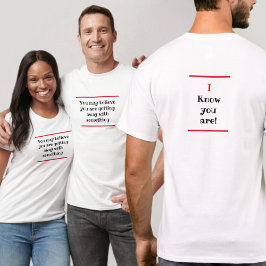 Camiseta Humorístico Você Pode Acreditar | Eu Sei