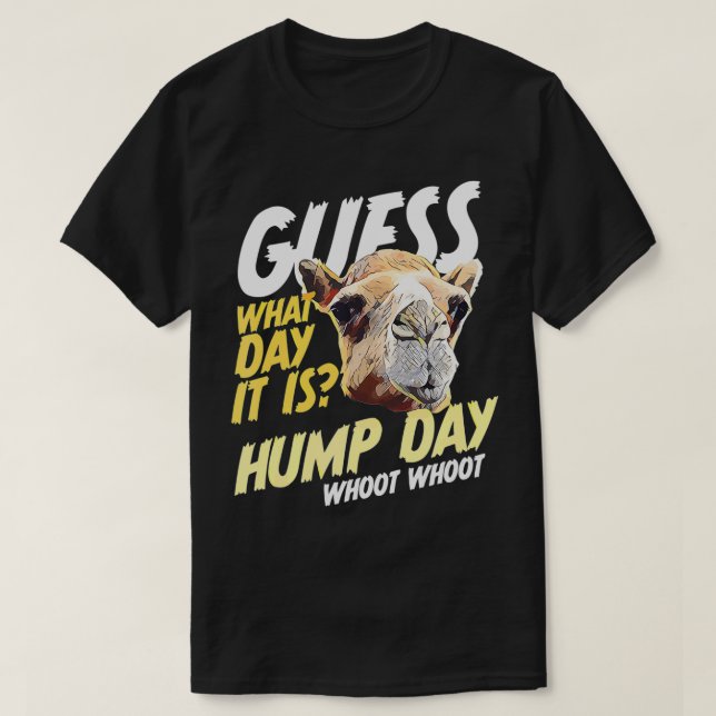 Camiseta Hump Day Adivinha Que Dia É Camelo (Frente do Design)