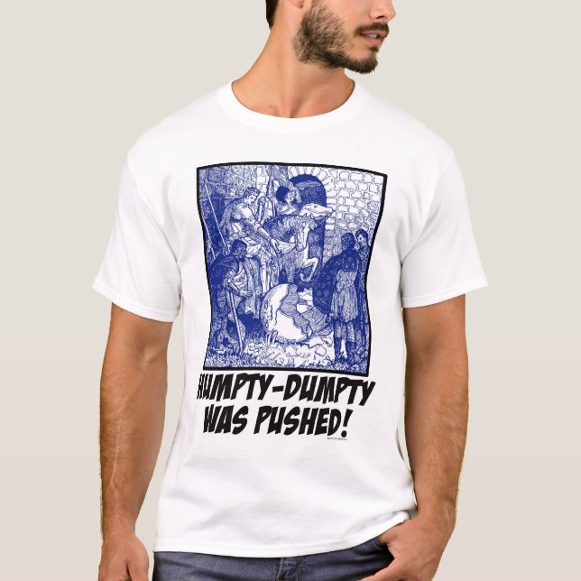 Camiseta Humpty-Dumpty foi empurrado! (Frente)