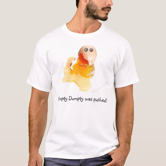 Camiseta Humpty Dumpty foi empurrado! (Frente)