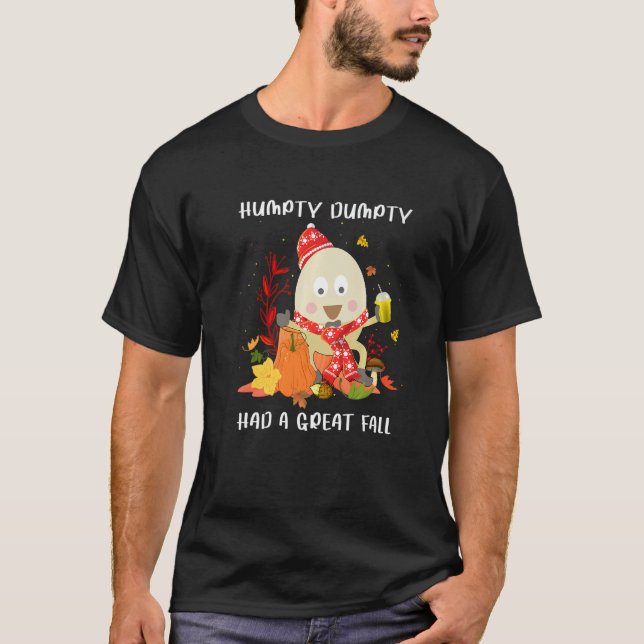 Camiseta Humpty  Dumpty Had A Great Fall Happy Fall Y'all (Frente)