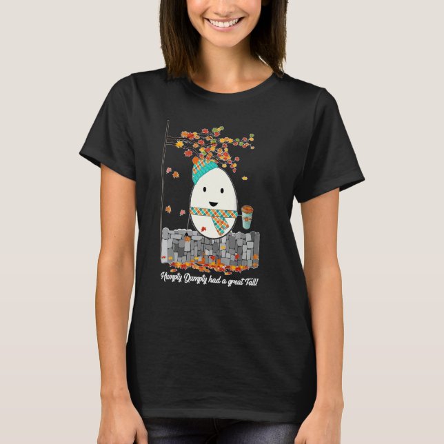 Camiseta Humpty Dumpty Had A Great Fall Happy Fall Y'all Th (Frente)