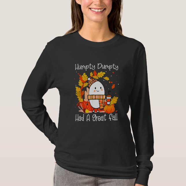Camiseta Humpty Dumpty Had A Great Fall Happy Fall Y'all Th (Frente)