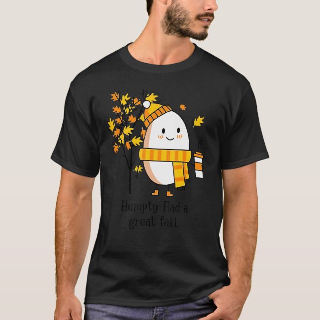 Camiseta Humpty Dumpty Had A Great Fall Happy Fall Y'all Th (Frente)