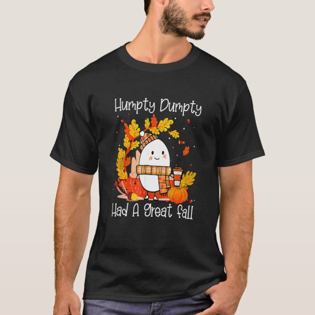 Camiseta Humpty Dumpty Had A Great Fall Happy Fall Y'all Th (Frente)