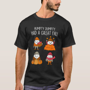 Camiseta Humpty Dumpty Teve Um Obrigado De Folhas De outono