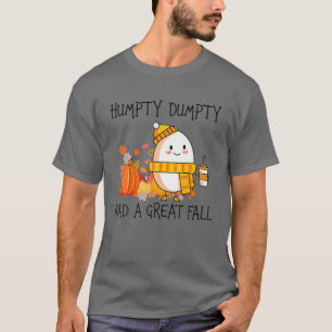 Camiseta Humpty Dumpty Teve Uma Queda De Excelente No Dia D