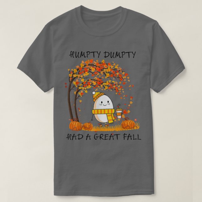 Camiseta Humpty Dumpty Teve Uma Queda De Excelente No outon (Frente do Design)