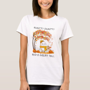 Camiseta Humpty Dumpty Teve Uma Queda De Excelente No outon