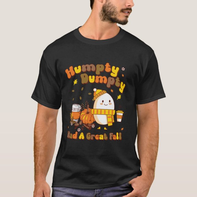 Camiseta Humpty Funny Dumpty Had A Great Fall Happy Yall Au (Frente)