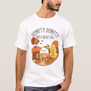 Camiseta Humpty Teve Uma Queda De Excelente Engraçada Piada