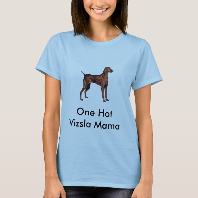Camiseta Hungarian_Vizsla, um Mama quente de Vizsla (Frente)