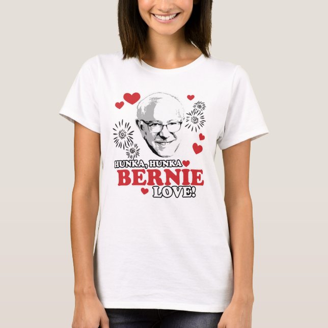 Camiseta Hunka Bernie Love (Frente)