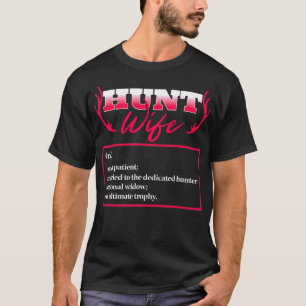 Camiseta Hunt Wife Definition Outdoor Hunter Wildlife Marri