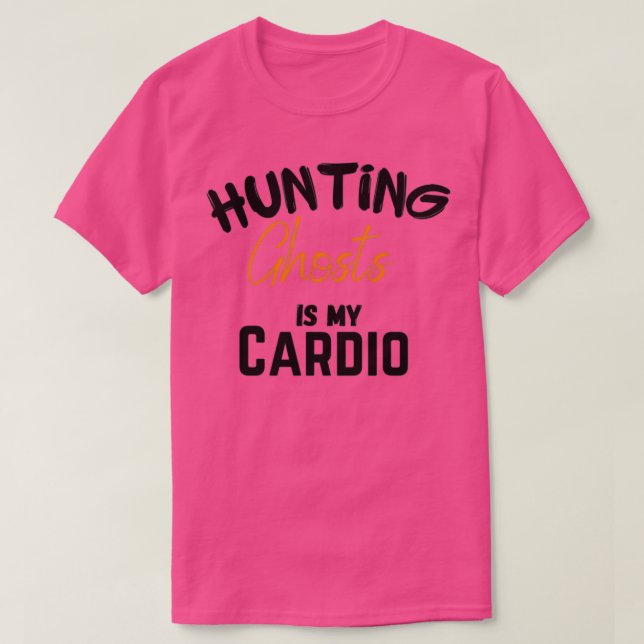Camiseta Hunting ghost is my cardio funny halloween gift re (Frente do Design)
