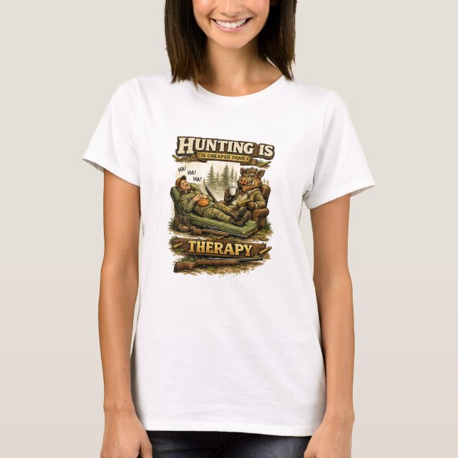 Camiseta Hunting Is Cheaper Than Therapy (Frente)