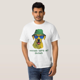 Camiseta Hunting naps, not ducks, FunnyTee
