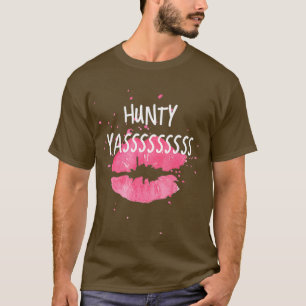 Camiseta HUNTY arrasta rainha humor engraçado