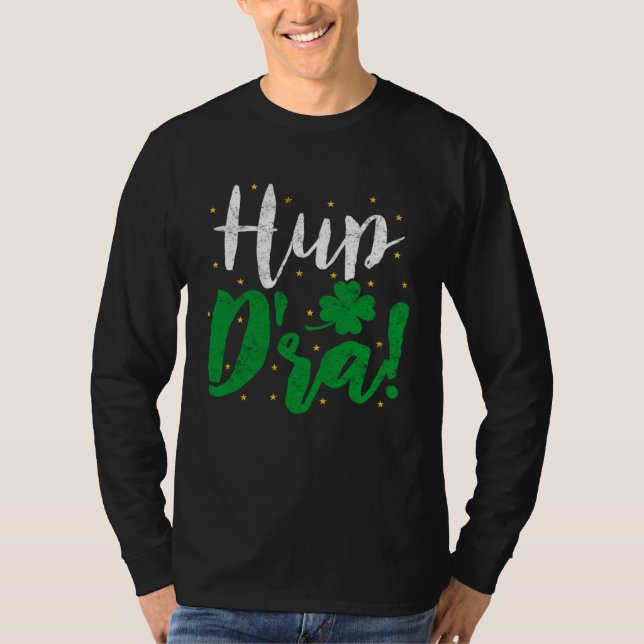 Camiseta Hup D'ra Irish Ireland Expression St Patricks Drin (Frente)