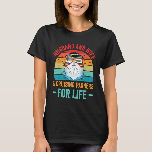 Camiseta Husband and Wife Cruise Partners For Life Cruising (Frente)
