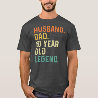 Camiseta Husband dad 60 year old legend 60th birthday