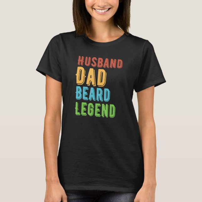 Camiseta Husband Dad Beard Legend Present For Father s Day  (Frente)