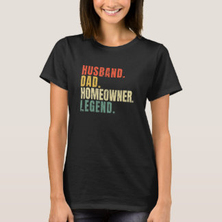 Camiseta Husband Dad Homeowner Legend New House Owner House