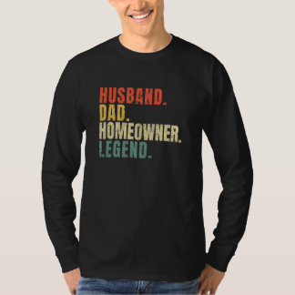 Camiseta Husband Dad Homeowner Legend New House Owner House