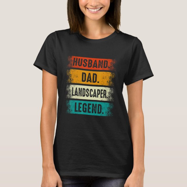Camiseta Husband Dad Landscaper Lawn Care Landscaping Fathe (Frente)