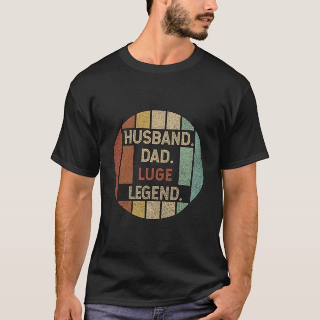 Camiseta Husband Dad Luge Legend Fathers Day (Frente)