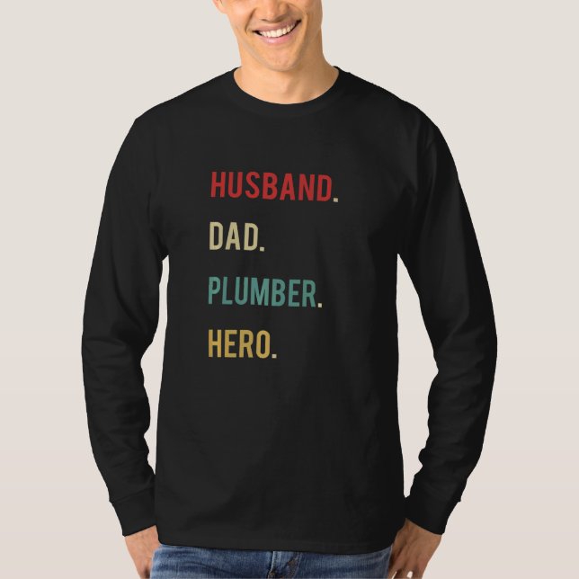 Camiseta Husband Dad Plumber Hero Day Merch (Frente)