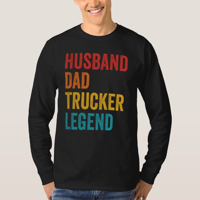 Camiseta Husband Dad Trucker Legend  Truck Driver Trucking  (Frente)