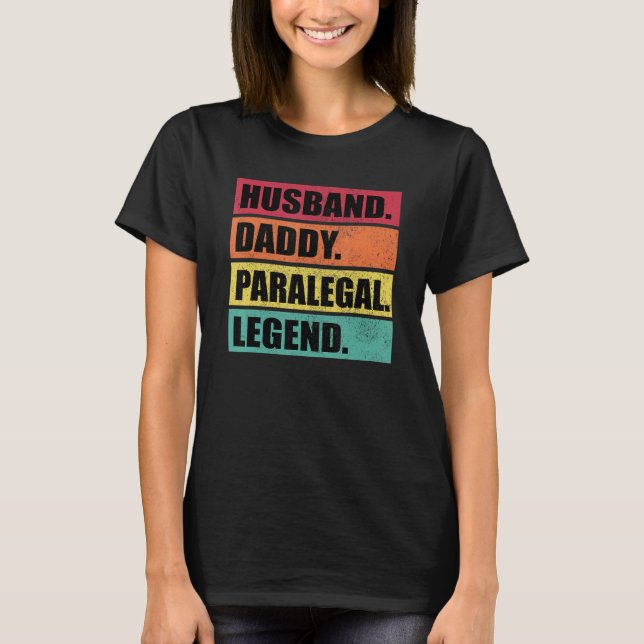 Camiseta Husband Daddy Paralegal Legend Retro Father's Day (Frente)