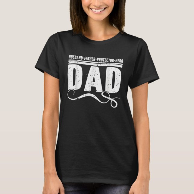 Camiseta Husband Father Protector Hero Best Dad Ever Father (Frente)