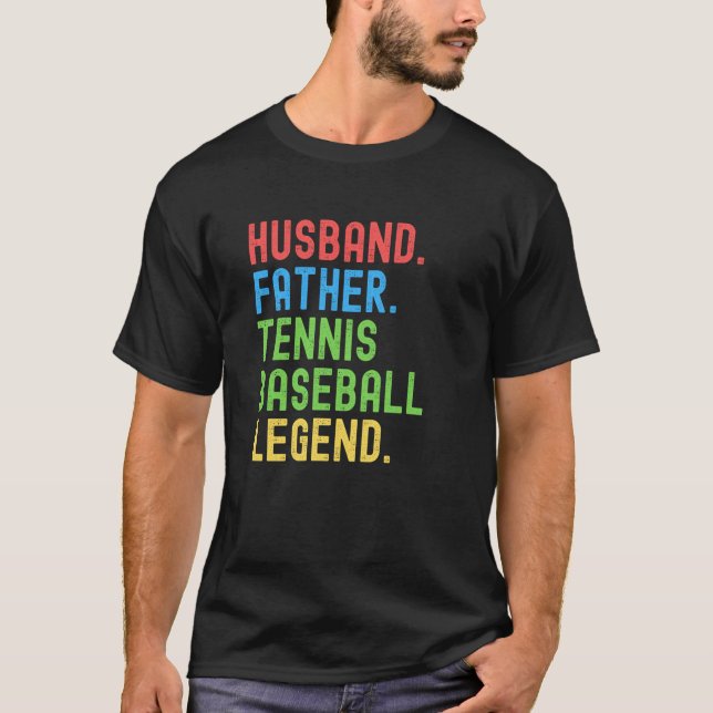 Camiseta Husband Father Tennis Baseball Legend Tennis Baseb (Frente)