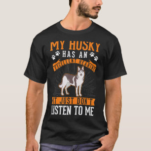 Camiseta Husky Excelente Audição Siberian Husky