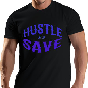 Camiseta Hustle e Salvar
