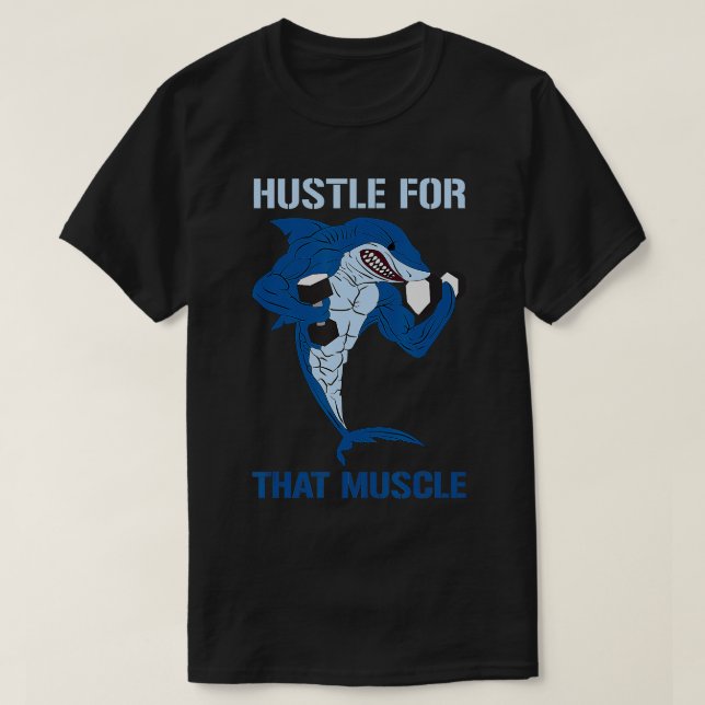 Camiseta Hustle For Muscle Weinclusive Bodybuilding Fitne (Frente do Design)