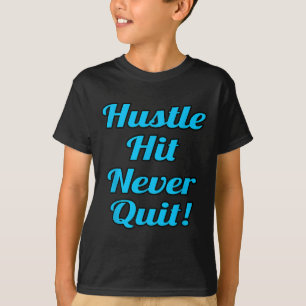 Camiseta Hustle nunca Sair da Motivação