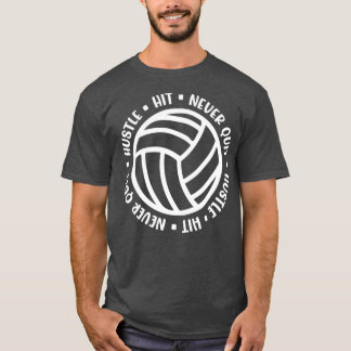 Camiseta Hustle nunca Saiu De Garotas De Voleibol