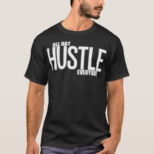 Camiseta Hustle O Dia Todo