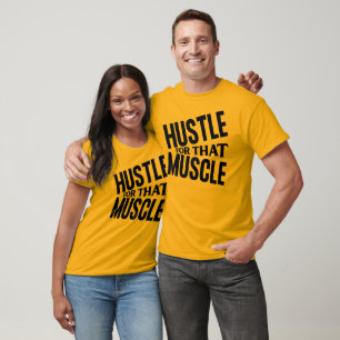 Camiseta Hustle Para Aquele Músculo