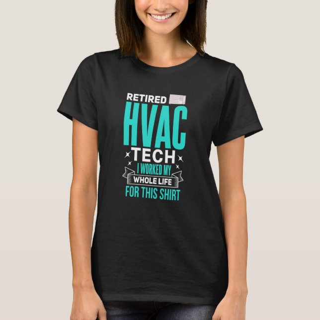 Camiseta HVAC for Retirement Retired HVAC Technician (Frente)