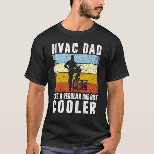 Camiseta Hvac Pai Como Um Pai Regular, Mas Pais Mais Fresco