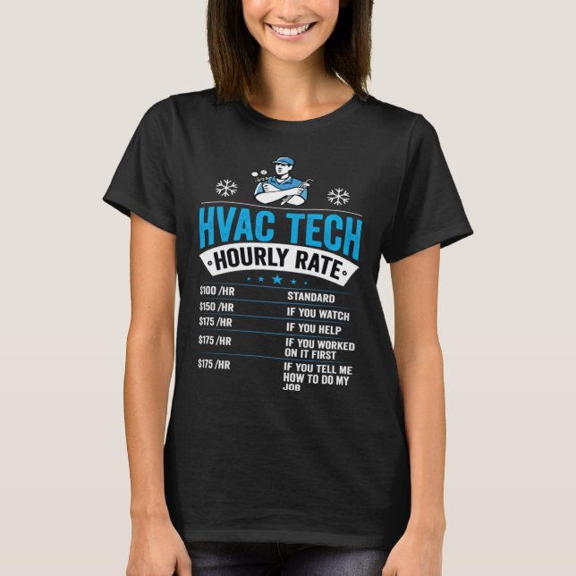 Camiseta HVAC Tech Hourly Rate Mens HVAC Technician (Frente)