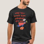 Camiseta HVAC Technician Funny Shirt – Because Even Superhe<br><div class="desc">If you fix what keeps the world comfortable, you’re basically a superhero—just without the cape. This funny HVAC technician design is perfect for anyone in the heating and cooling industry who knows the real heroes carry tools, not shields. Whether you’re an HVAC tech, installer, maintenance pro, or refrigeration specialist, this...</div>