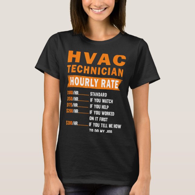 Camiseta Hvac Technician Hourly Rate Funny Hvac Mechanic Sa (Frente)