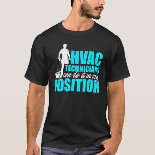 Camiseta Hvac Technician Qualquer Posição Hvac Tech